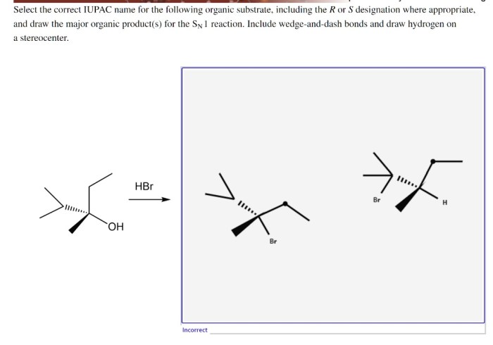 Select the correct iupac name for the following organic substrate